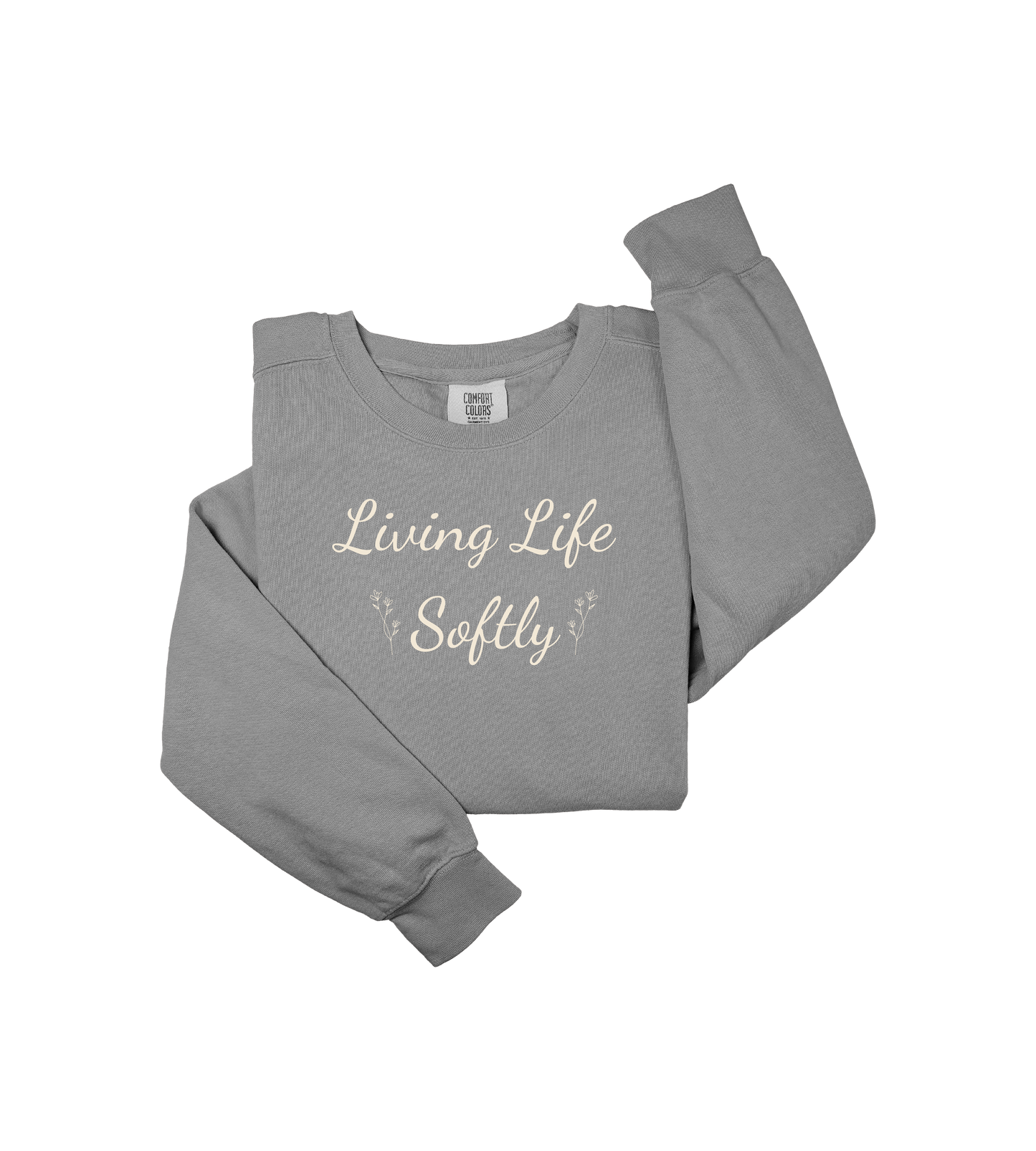 Living Life Softly Sweatshirt-Cozy Soft Living Crewneck, Cottagecore Aesthetic Pullover