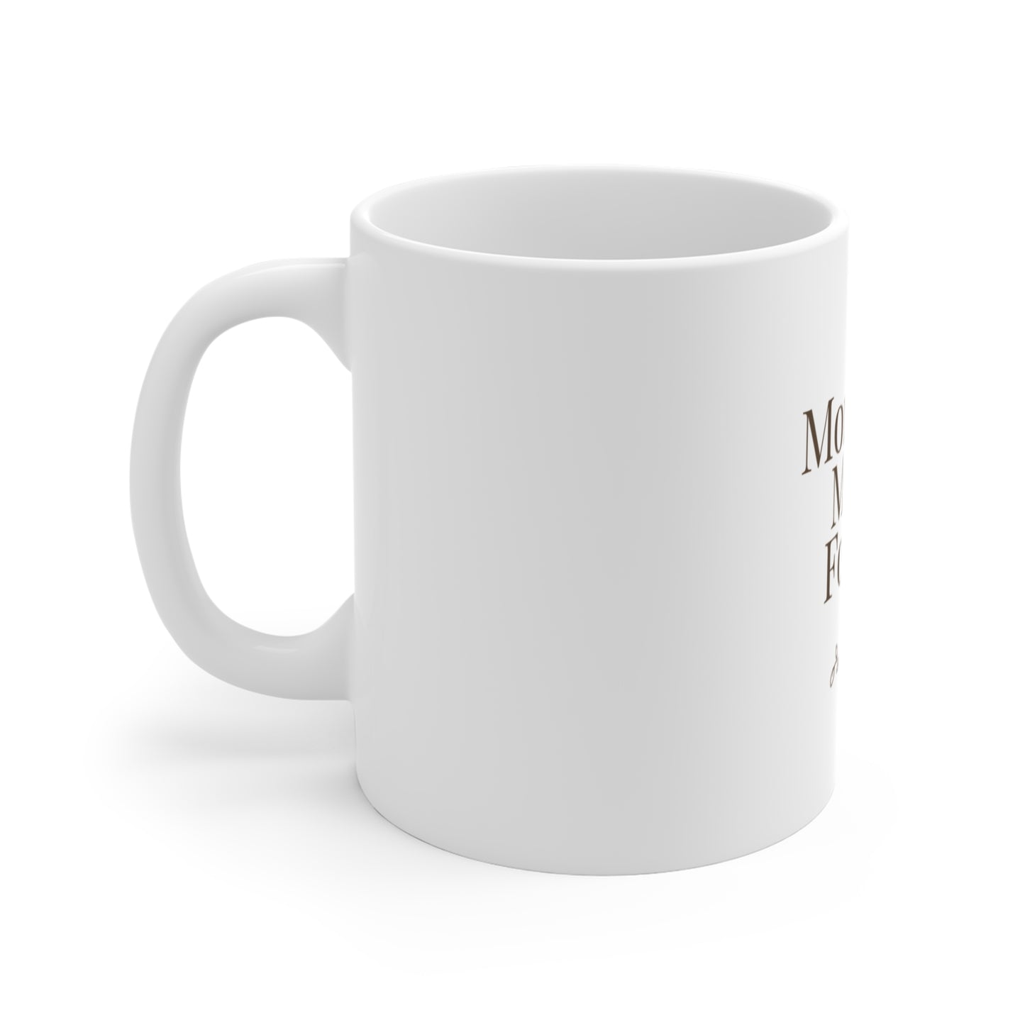 Mornings Made For Tea Mug – 11oz Ceramic Tea & Coffee Cup for Tea Lovers